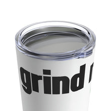 Load image into Gallery viewer, Grind Mode Tumbler 20oz
