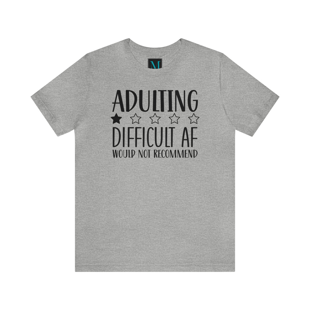 Adulting Short Sleeve Tee