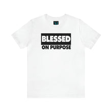 Load image into Gallery viewer, Blessed On Purpose Jersey Short Sleeve Premium Tee
