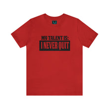 Load image into Gallery viewer, I Never Quit Jersey Short Sleeve Premium Tee
