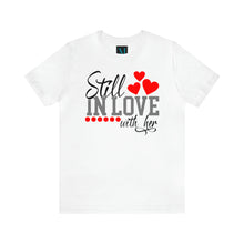 Load image into Gallery viewer, Still In Love Jersey Short Sleeve Premium Tee
