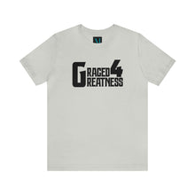 Load image into Gallery viewer, Graced 4 Greatness Jersey Short Sleeve Premium Tee
