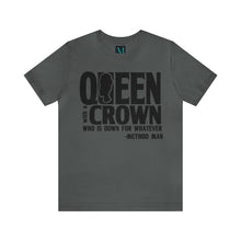 Load image into Gallery viewer, Queen With A Crown Jersey Short Sleeve Premium Tee
