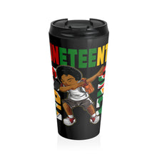 Load image into Gallery viewer, Juneteenth Vibes Stainless Steel Travel Mug
