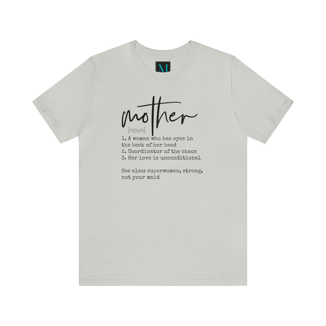 Mother Definition. Jersey Short Sleeve Premium Tee