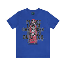 Load image into Gallery viewer, Gas Prices Jersey Short Sleeve  Premium Tee
