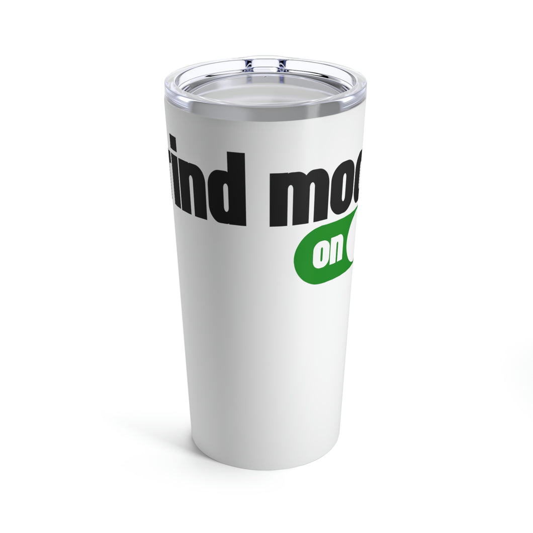 Grind Mode Tumbler 20oz