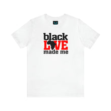 Load image into Gallery viewer, Black Love Made Me Jersey Short Sleeve Premium Tee
