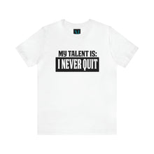 Load image into Gallery viewer, I Never Quit Jersey Short Sleeve Premium Tee
