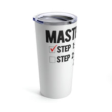 Load image into Gallery viewer, Master Plan Tumbler 20oz
