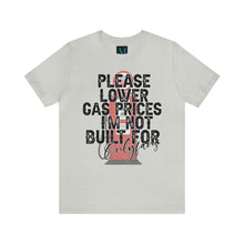 Load image into Gallery viewer, Gas Prices Jersey Short Sleeve  Premium Tee
