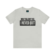 Load image into Gallery viewer, I Never Quit Jersey Short Sleeve Premium Tee
