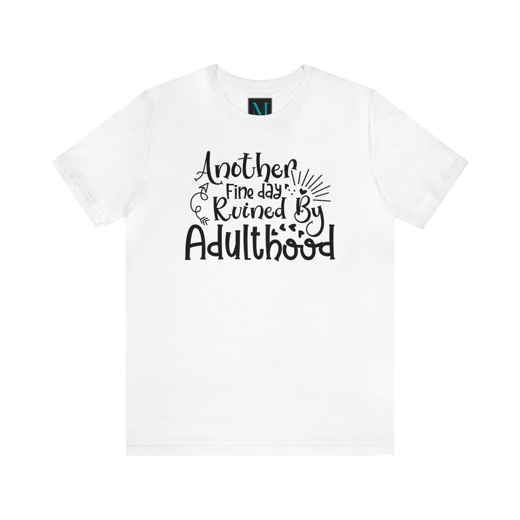 Another Day Short Sleeve Tee