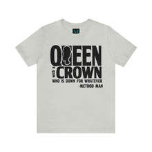 Load image into Gallery viewer, Queen With A Crown Jersey Short Sleeve Premium Tee
