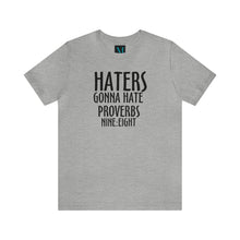 Load image into Gallery viewer, Haters Gonna Hate Jersey Short Sleeve Premium Tee
