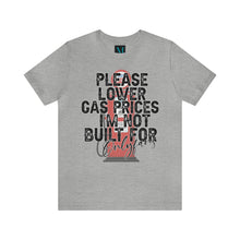 Load image into Gallery viewer, Gas Prices Jersey Short Sleeve  Premium Tee
