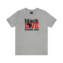 Load image into Gallery viewer, Black Love Made Me Jersey Short Sleeve Premium Tee
