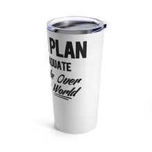 Load image into Gallery viewer, Master Plan Tumbler 20oz
