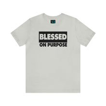 Load image into Gallery viewer, Blessed On Purpose Jersey Short Sleeve Premium Tee
