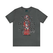 Load image into Gallery viewer, Gas Prices Jersey Short Sleeve  Premium Tee
